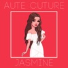 Jasmine - Aute Cuture