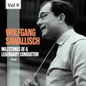Milestones of a Legendary Conductor: Wolfgang Sawallisch, Vol. 9 artwork