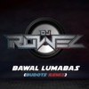 Bawal Lumabas (Budots Remix) - Single