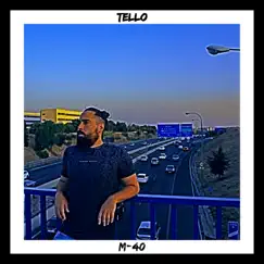 M-40 - Single by Tello album reviews, ratings, credits