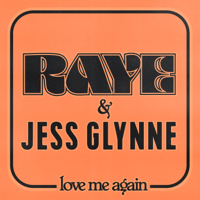 RAYE & Jess Glynne - Love Me Again artwork