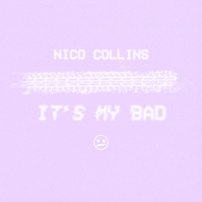 It S My Bad Nico Collins Shazam