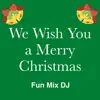 We Wish You a Merry Christmas - Single album lyrics, reviews, download