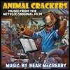 Animal Crackers (Music from the Netflix Original Film) artwork