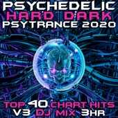 Psychedelic Hard Dark Trance 2020 Top 40 Chart Hits, Vol. 3 (DJ Mix 3Hr) artwork