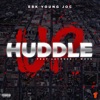 Huddle Up (feat. Laydu$e & Wess) - Single