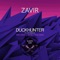 Zavir (Svan Gianz Remix) - Duckhunter lyrics
