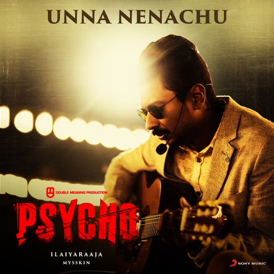 Cover artwork for Unna Nenachu (From "Psycho (Tamil)")