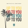 Up to You (feat. Aidan O'Brien) - Single