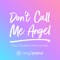 Don't Call Me Angel (Originally Performed by Ariana Grande, Miley Cyrus & Lana Del Rey) [Piano Karaoke Version] artwork
