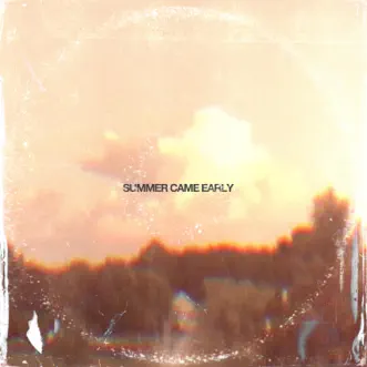 Summer Came Early - Single by Swaizy album reviews, ratings, credits