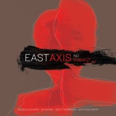East Axis - I Like It Very Much