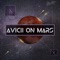 Avicii on Mars - Ed Lascano lyrics