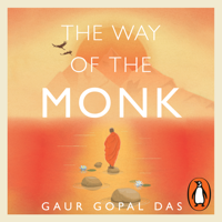 Gaur Gopal Das - The Way of the Monk artwork