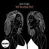 Jon Void - My Bassline