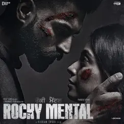 Rocky Mental (Original Motion Picture Soundtrack) - EP by Desi Crew, Deep Kaur Vehniwal, Sarba Mann, Ramkesh Jiwanpurwala, Channa Jandali & Deep Baniwal album reviews, ratings, credits