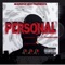 Personal (feat. Jumpmansosa) - Campaign Tae lyrics