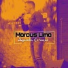 Marcus Lima Oficial - Aguenta Coração