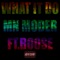 What It Do (feat. Boose & L300) - MN Moder lyrics