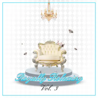 Royally Relaxing, Vol. 3 by Various Artists album reviews, ratings, credits