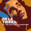 De la tierra: El mejor folk hispano