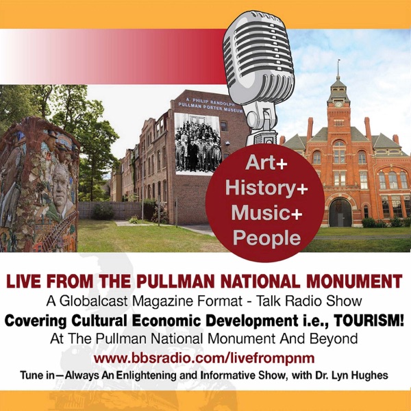 Live From Pullman National Monument, a tourist and tourism hotspot, with Dr Lyn Hughes cover