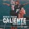Caliente (feat. Dorian Popa) - Mario Fresh lyrics