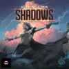 Shadows (feat. Timmy Commerford) - Single album lyrics, reviews, download