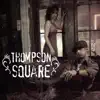 Thompson Square (2007) album lyrics, reviews, download