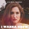 I Wanna Know - Lauren Marsh lyrics