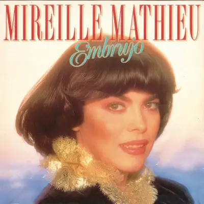 Embrujo (Remasterizado) - Mireille Mathieu