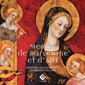 Ensemble Gilles Binchois - Messe de Barcelone (Barcelone-Bbc, ms. 971): Gloria avec trope "Splendor patris"