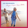 Ute Freudenberg - Herzen kriegen keine Falten