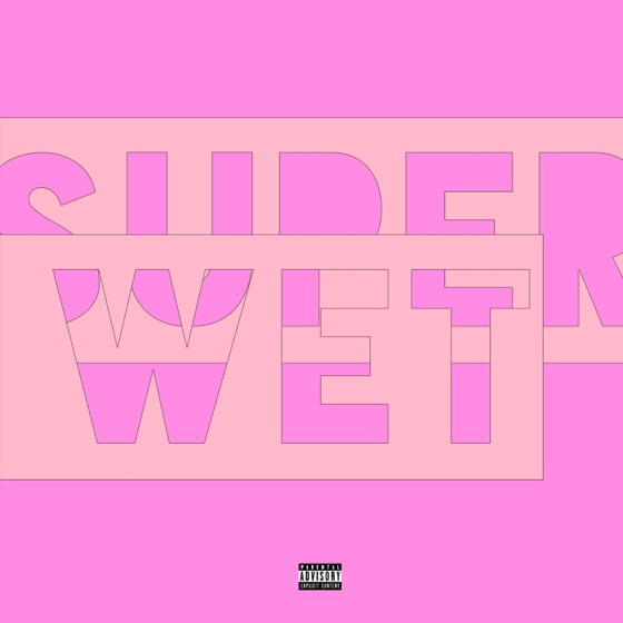 Cover artwork for Super Wet