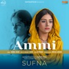 Ammi (From "Sufna") - Single