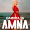 Camera Ta - Amna lyrics