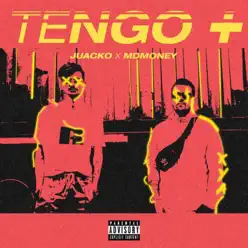 Tengo + - Single - Juacko Tengo + - Single - Juacko