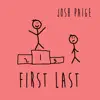 First Last - Single album lyrics, reviews, download