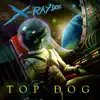 Top Dog album lyrics, reviews, download