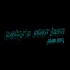 baby's star jam (Edit 001) - Single album lyrics, reviews, download