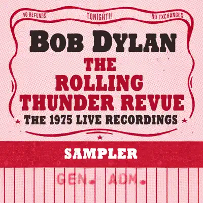 The Rolling Thunder Revue: The 1975 Live Recordings (Sampler) - Bob Dylan