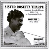Sister Rosetta Tharpe Vol. 2 1942-1944 artwork
