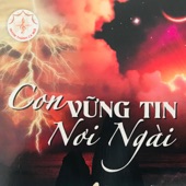 Thánh Ca Mới & Con Vững Tin Nơi Ngài artwork