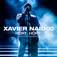 Xavier Naidoo - Hört, hört! Live von der Waldbühne artwork