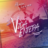 La Vida Entera (Remix) [feat. Alex Zurdo] artwork