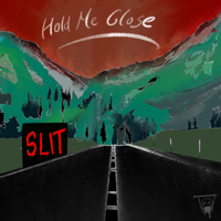 Slit - Hold Me Close artwork