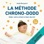 La méthode chrono-dodo: Aider votre enfant à bien dormir