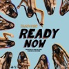 Ready Now - Single