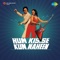 Dil Kya Mehfil Hai, Pt. 1 - Kishore Kumar lyrics