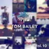 Tom Bailey Backing Tracks Collection, Vol. 10 album lyrics, reviews, download